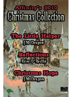 Affinity's 2010 Christmas Collection - Christmas Hope by JM Dragon & Erin O’Reilly