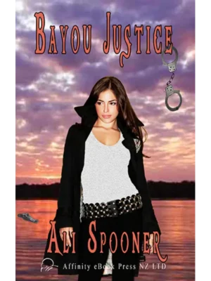 Bayou Justice by Ali Spooner