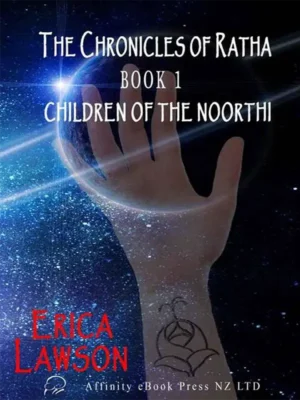 Children of the Noorthi - The Chronicles of Ratha Book One by Erica Lawson