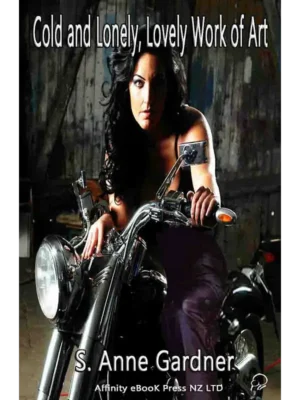 Cold and Lonely, Lovely Work of Art by S. Anne Gardner