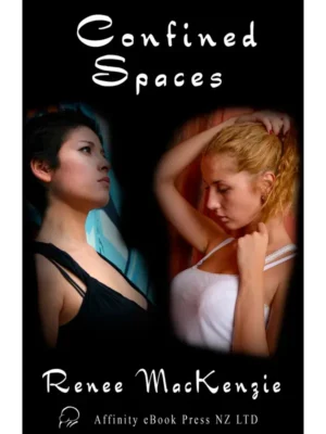 Confined Spaces by Renee MacKenzie