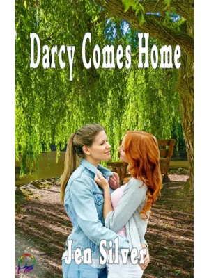 Darcy Comes Home by Jen Silver
