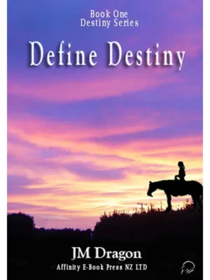 Define Destiny by JM Dragon