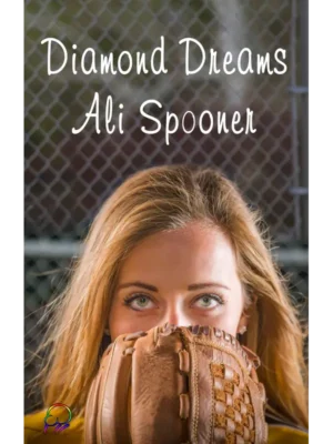 Diamond Dreams - Strong Southern Women Book One by Ali Spooner