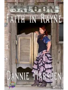 Faith in Rayne by Dannie Marsden