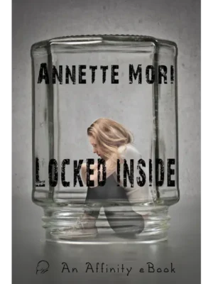 Locked Inside by Annette Mori