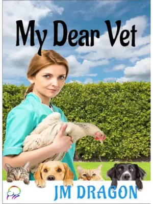 My Dear Vet by JM Dragon