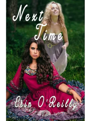Next Time by Erin O’Reilly