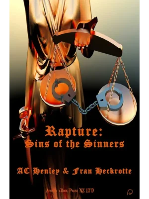 Rapture: Sins of the Sinners’ by AC Henley & Fran Heckrotte
