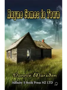 Rayne Comes to Town by Dannie Marsden