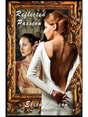 Reflected Passion by Erica Lawson