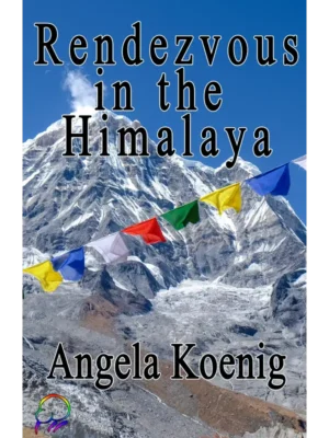 Rendezvous in the Himalaya - Refraction Series Book Two by Angela Koenig [Kindle Unlimited]