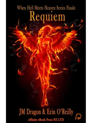 Requiem - When Hell Meets Hell Series Finale by JM Dragon & Erin O’Reilly