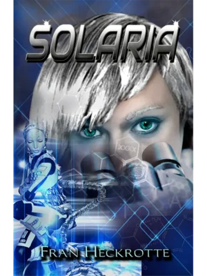 Solaria by Fran Heckrotte