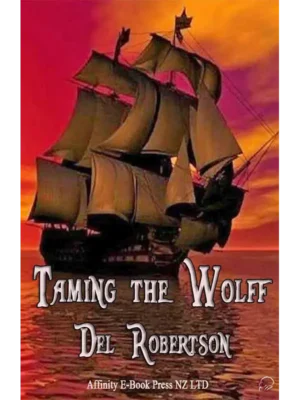 Taming The Wolff by Del Robertson