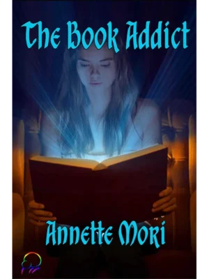 The Book Addict by Annette Mori [Kindle Unlimited]