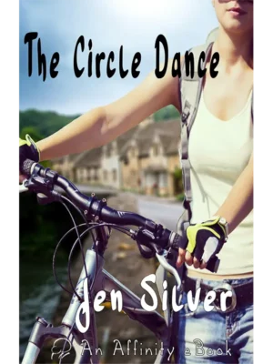 The Circle Dance by Jen Silver