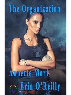 The Organization by Annette Mori & Erin O’Reilly