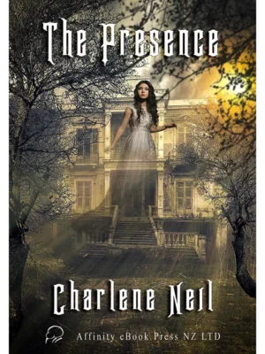 The Presence by Charlene Neil