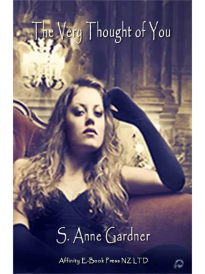 The Very Thought of You by S. Anne Gardner