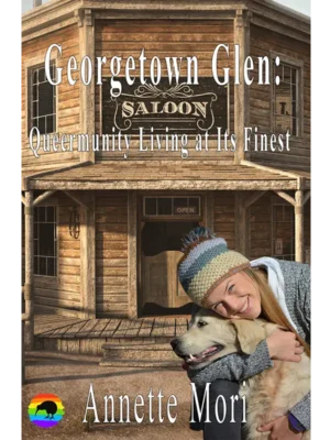 Georgetown Glen: Queermunity Living at Its Finest by Annette Mori