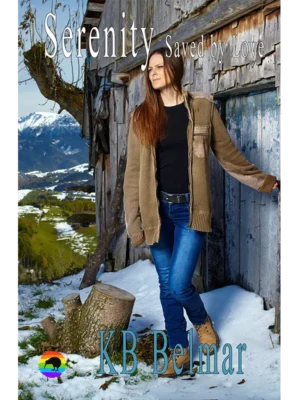 Serenity - Saved by Love by KB Belmar