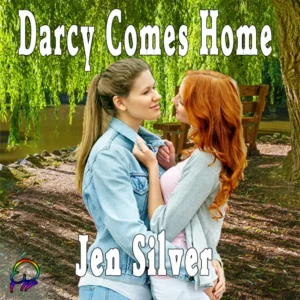 Darcy Comes Home by Jen Silver [Audiobook]