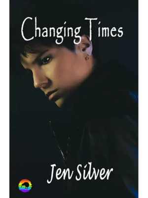 Changing Times by Jen Silver