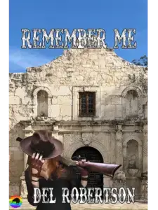 Remember Me by Del Robertson