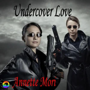 Undercover Love by Annette Mori [Audiobook]