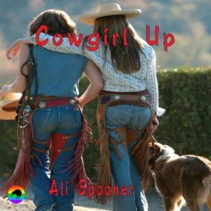 Cowgirl Up by Ali Spooner [Audiobook]