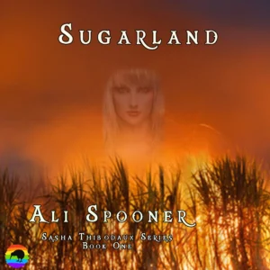 Sugarland by Ali Spooner [Audiobook]