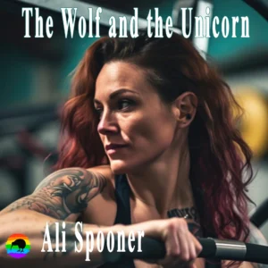 The Wolf and the Unicorn by Ali Spooner [Audiobook]