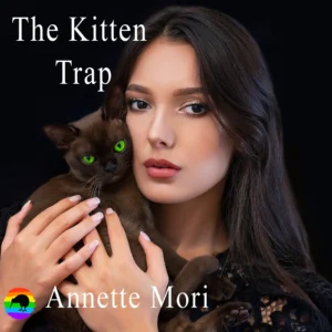 The Kitten Trap by Annette Mori [Audiobook]