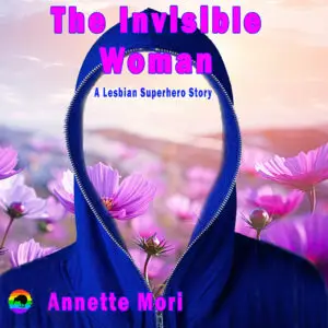 The Invisible Woman By Annette Mori [Audiobook]
