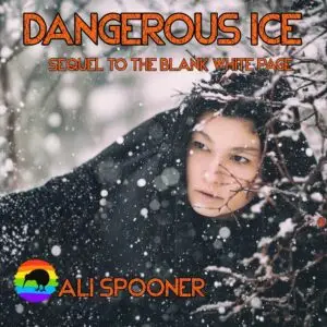 Dangerous Ice By Ali Spooner